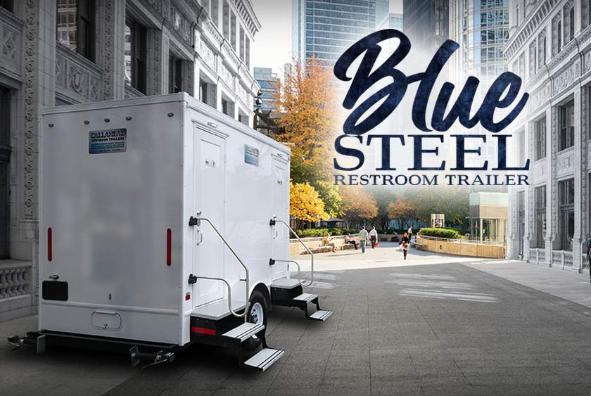 BLUE STEEL RESTROOM TRAILER BY CALLAHEAD