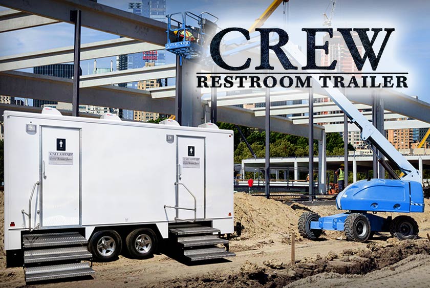 THE CREW RESTROOM TRAILER BY CALLAHEAD